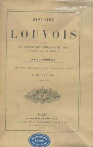 Histoire de Louvois Tome II - Camille Rousset