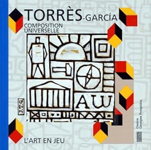 Seller image for Joaquin torr?s-garcia. Composition universelle - Sophie Curtil for sale by Book Hmisphres