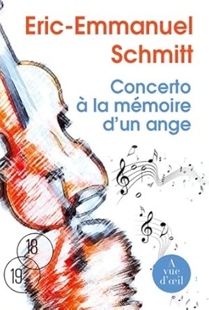 Image du vendeur pour Concerto ? la m?moire d'un ange - Eric-Emmanuel Schmitt mis en vente par Book Hmisphres