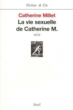 Image du vendeur pour La vie sexuelle de Catherine M. - Catherine Millet mis en vente par Book Hmisphres