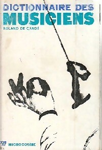 Dictionnaire des musiciens - Roland De Cand?