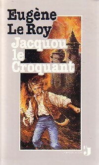 Jacquou le croquant - Eug?ne Le Roy