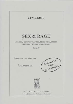 Image du vendeur pour Sex & rage - Eve Babitz mis en vente par Book Hmisphres