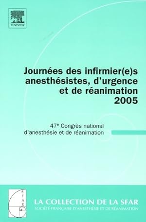 Journ es des infirmiers anesth sistes d'urgence et de r animation 2005 - Soci t  Fran aise D'anes...