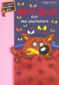 Bild des Verkufers fr Mini-Loup fait des cauchemars - Philippe Matter zum Verkauf von Book Hmisphres