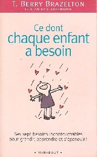 Ce dont chaque enfant a besoin - T. Berry Greenspan