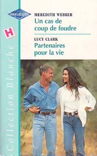 Immagine del venditore per Un cas de coup de foudre / Partenaires pour la vie - Lucy Webber venduto da Book Hmisphres