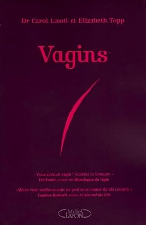 Immagine del venditore per Vagins : Mode d'emploi - Carol Livoti venduto da Book Hmisphres
