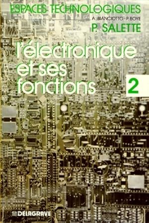 L'electronique et ses fonctions 2 - Eric Boy?