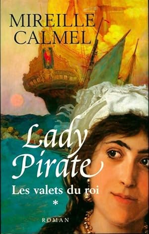 Seller image for Lady Pirate Tome II : La parade des ombres - Mireille Calmel for sale by Book Hmisphres