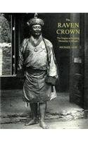 Seller image for Raven Crown: The Origins of Buddhist Monarchy in Bhutan for sale by WeBuyBooks