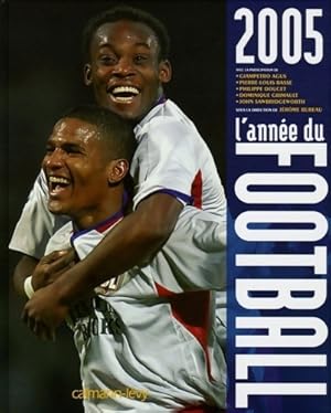 L'ann?e du football 2005 - Collectif