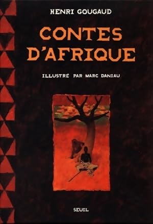 Image du vendeur pour Contes d'Afrique - Henri Gougaud mis en vente par Book Hmisphres