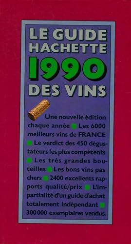 Le guide hachette des vins 1990 - Collectif
