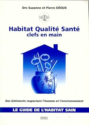 Habitat qualit  sant . Clefs en main - Suzanne D oux