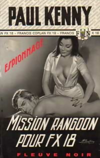 Mission Rangoon pour FX 18 - Paul Kenny