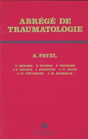 Bild des Verkufers fr Abr?g? de traumatologie - Alain Patel zum Verkauf von Book Hmisphres