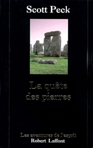 Seller image for La qu?te des pierres - Scott Peck for sale by Book Hmisphres
