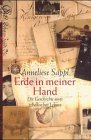 Seller image for Erde in meiner Hand : die Geschichte eines rebellischen Lebens. List-Taschenbuch ; 65026 for sale by Modernes Antiquariat an der Kyll