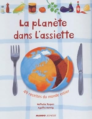 La plan?te dans l'assiette - Nathalie Roques