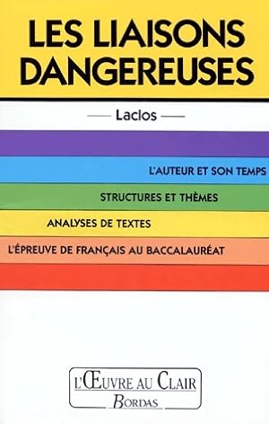 Les liasons dangereuses - Laclos