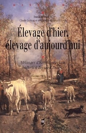 Elevage d'hier, ?levage d'aujourd'hui - Claude Guintard