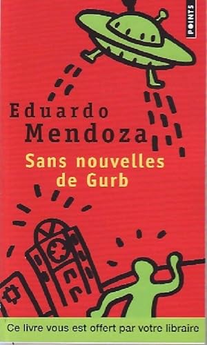 Imagen del vendedor de Sans nouvelles de Gurb - Eduardo Mendoza a la venta por Book Hmisphres