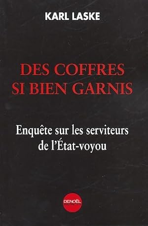 Des coffres si bien garnis - Karl Laske