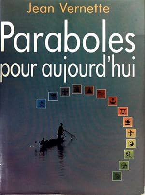 Paraboles pour aujourd'hui - Jean Vernette