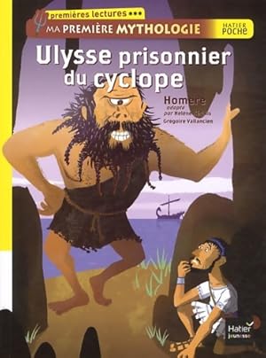 Seller image for Ulysse prisonnier du cyclope. Ma premi?re mythologie - H?l?ne Kerillis for sale by Book Hmisphres