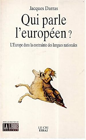 Qui parle l'europ en   - Jacques Darras