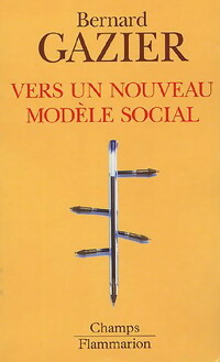 Vers un nouveau mod?le social - Bernard Gazier