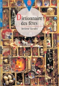 Dictionnaire des f tes - J r me Jacobs