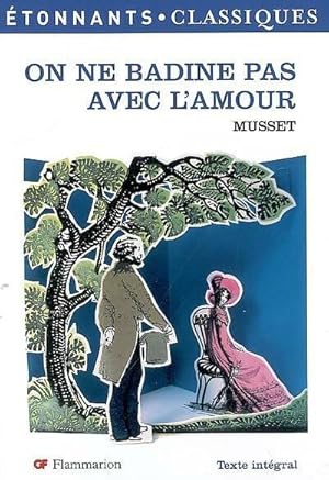 On ne badine pas avec l'amour - Alfred De Musset