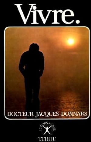 Vivre - Jacques Donnars