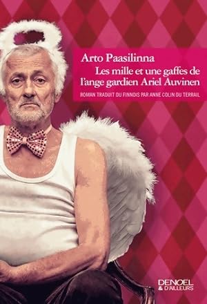 Imagen del vendedor de Les mille et une gaffes de l'ange Ariel Auvinen - Arto Paasilinna a la venta por Book Hmisphres