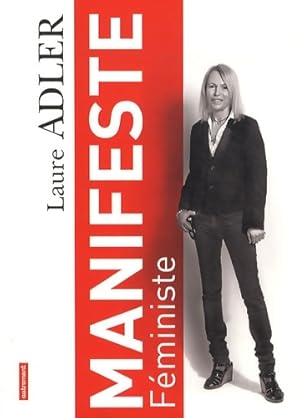 Manifeste f?ministe - Laure Adler