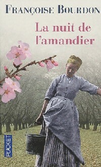 La nuit de l'amandier - Fran?oise Bourdon