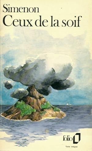Seller image for Ceux de la soif - Georges Simenon for sale by Book Hmisphres