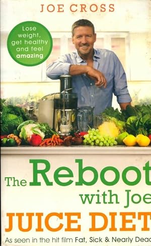 The reboot with Joe. Juice diet - Joe Cross