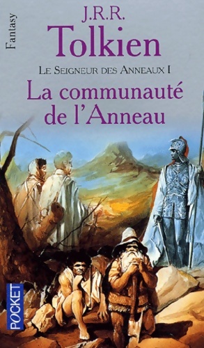 Imagen del vendedor de Le Seigneur des Anneaux Tome I : La fraternit? de l'Anneau - John Ronald Reuel Tolkien a la venta por Book Hmisphres