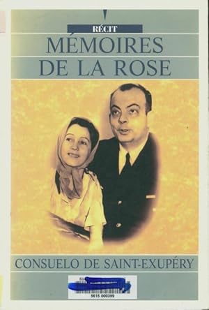 Seller image for M?moires de la rose - Consuelo De Saint-Exup?ry for sale by Book Hmisphres