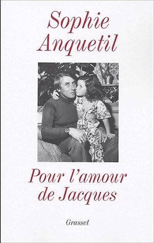 Seller image for Pour l'amour de Jacques - Sophie Anquetil for sale by Book Hmisphres