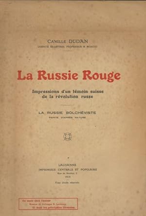 La Russie rouge - Camille Dudan