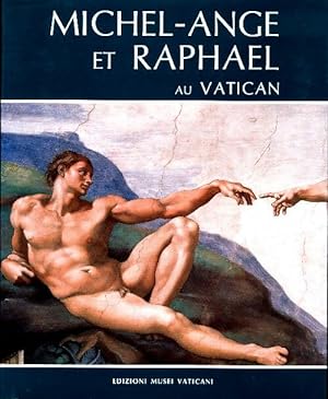 Michel-Ange et Rapha?l au Vatican - Francesco Rossi