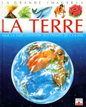 La terre. Pour la faire conna tre aux enfants de 5   8 ans - Agn s Vandewiele