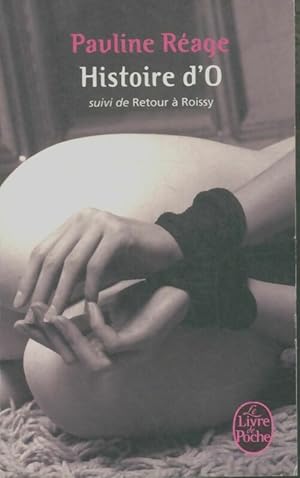 Immagine del venditore per Histoire d'O / Retour de Roissy - Pauline R?age venduto da Book Hmisphres