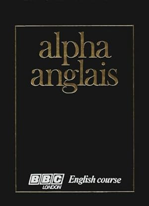 Alpha anglais avec K7 Tome VIII - Collectif