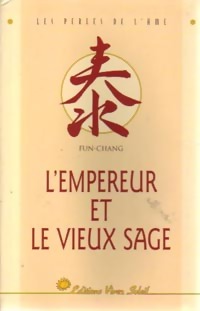 Bild des Verkufers fr L'empereur et le vieux sage - Fun-Chang zum Verkauf von Book Hmisphres