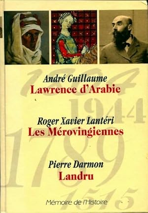 Image du vendeur pour Lawrence d'Arabie / Les m?rovingiennes / Landru - Collectif mis en vente par Book Hmisphres